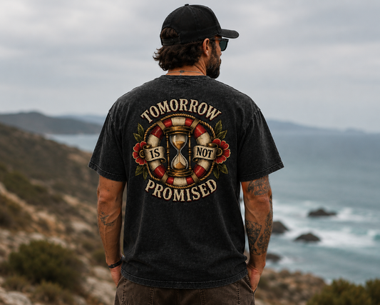 Tomorrow Is Not Promised Tee
