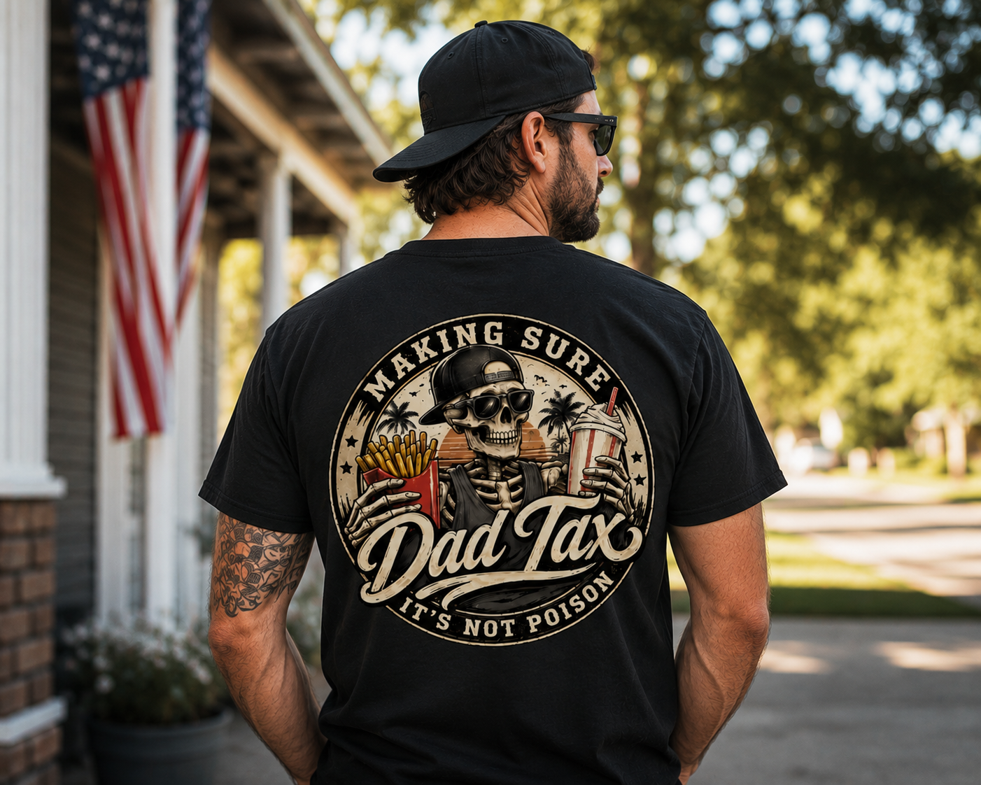 Dad Tax - Making Sure It's Not Poison Tee